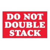 3" x 5" Red with White "Do Not Double Stack" Labels