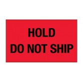 3" x 5" Fluorescent Red "Hold - Do Not Ship" Labels