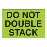 2" x 3" Fluorescent Green "Do Not Double Stack" Labels