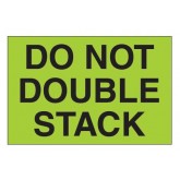 2" x 3" Fluorescent Green "Do Not Double Stack" Labels