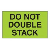 3" x 5" Fluorescent Green "Do Not Double Stack" Labels