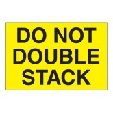 2" x 3" Fluorescent Yellow "Do Not Double Stack" Labels