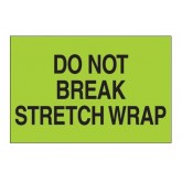 2" x 3" Fluorescent Green "Do Not Break Stretch Wrap" Labels