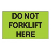 3" x 5" Fluorescent Green "Do Not Forklift Here" Labels