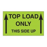 3" x 5" Fluorescent Green "Top Load Only - This Side Up" Labels