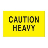 3" x 5" Fluorescent Yellow "Caution - Heavy" Labels