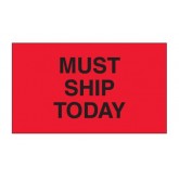 3" x 5" Fluorescent Red "Must Ship Today" Labels