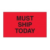 3" x 5" Fluorescent Red "Must Ship Today" Labels