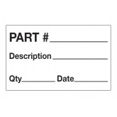 1.25" x 2" White with Black "Part# - Description - Qty - Date" Labels