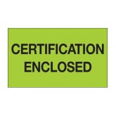 3" x 5" Fluorescent Green "Certification Enclosed" Labels