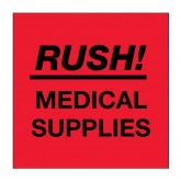 4" x 4" Fluorescent Red "Rush - Medical Supplies" Label