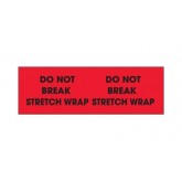 3" x 10" Fluorescent Red "Do Not Break Stretch Wrap" Labels