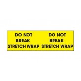 3" x 10" Fluorescent Yellow "Do Not Break Stretch Wrap" Labels