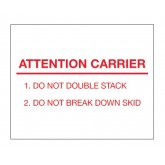 8" x 10" White with Red "Attention Carrier" Labels