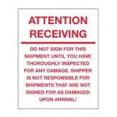 8" x 10" White with Red "Attention Receiving - Do Not Sign For This Shipment" Labels