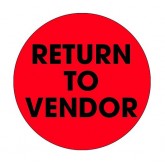 2" Circle Fluorescent Red "Return To Vendor"